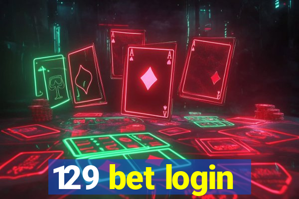 129 bet login